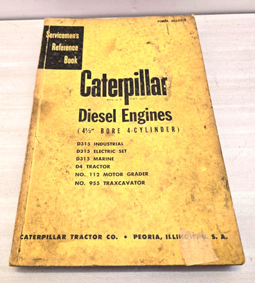 Caterpillar Diesel Engines 4.5'' Bore 4-cylinder Servicemens Ref. Book 30522-2