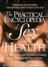 The Practical Encyclopedia of Sex and Health: From Aphrodisiacs and  - VERY GOOD
