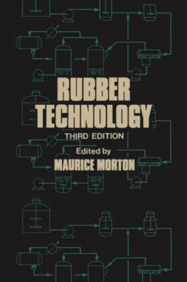 Rubber Technology by Morton, Maurice