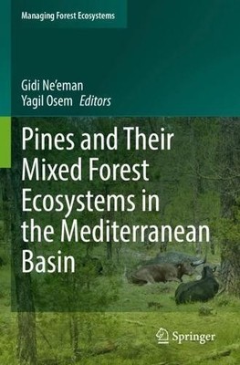 Pines and Their Mixed Forest Ecosystems in the Mediterranean ... - 9783030636272