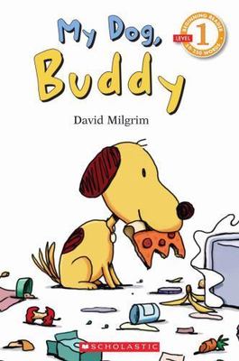 Beginning Reader, Level 1: My Dog, Buddy - David Milgrim, 0545035937, paperback
