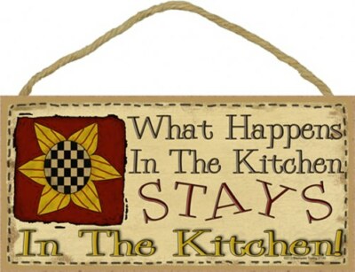 What Happens In The Kitchen STAYS In The Kitchen! Cute Sunflower Wood Sign 893