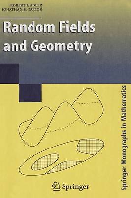 Random Fields and Geometry - 9781441923691