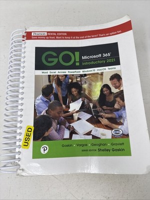 GO! Microsoft 365: Introductory - Spiral-bound, by Shelley Gaskin - Acceptable