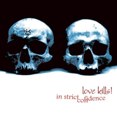 In Strict Confidence - Love Kills! (Vinyl 2LP - 2026 - EU - Original)