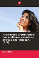 Jhunu Mali | AspiraçõEs Profissionais Das Mulheres Casadas E Activas Em...