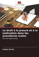 Carlos Ferrin | Le Droit à La Preuve Et à La Motivation Dans Les ProcéDures...