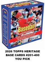 2026 Topps Heritage Baseball - #201-#400 - Pick Your Card - Complete Your Set