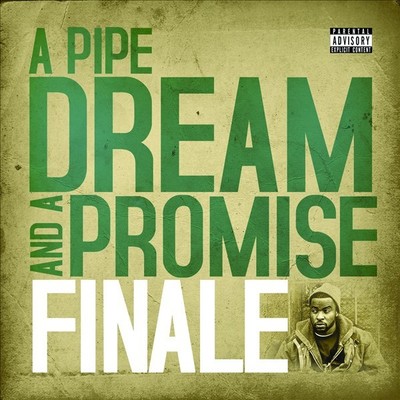 A Pipe Dream And A Promise, Finale