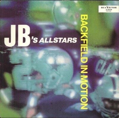 JBs Allstars Backfield In Motion Vinyl Single 7inch NEAR MINT RCA Victor