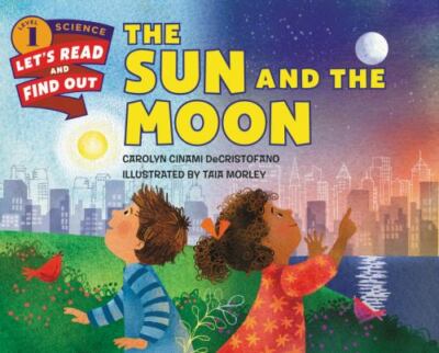 The Sun and the Moon by Decristofano, Carolyn Cinami