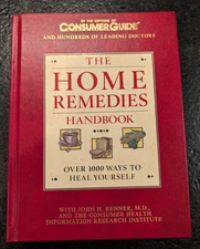 The Home Remedies Handbook Hardcover Consumer Guide Editors