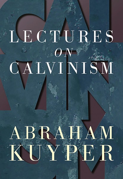 Lectures On Calvinism Abraham Kuyper Taschenbuch Kartoniert / Broschiert-image