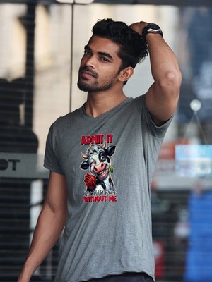 Gray Admit It Life Would Be Boring Without Me Cow Mens T Shirt Mens T Shirt MED