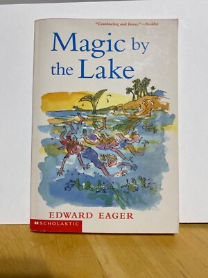 Magic by the Lake Tales by Edward Eager First Scholastic Printing