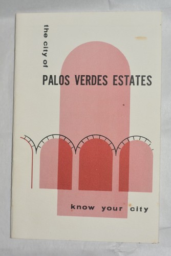 Vintage "A Guide to Government of the City of Palos Verdes Estates," CA Booklet