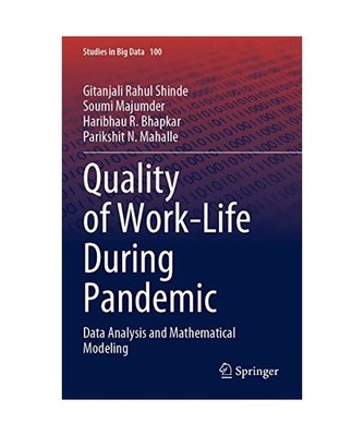 Quality of Work-Life During Pandemic: Data Analysis and Mathematical Modeling: D