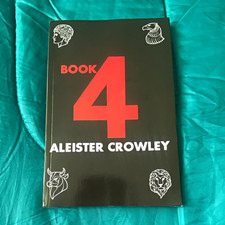 Aleister Crowley Book 4 (1980) Trade Paperback 136p Red Wheel/Weiser