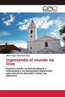 Ingresando Al Mundo De Dios Mario Edgar Riobueno Ruiz Taschenbuch Spanisch 2022