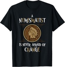 Coin Collecting Design- Funny Numismatics Coin Collector Gift Unisex T-Shirt