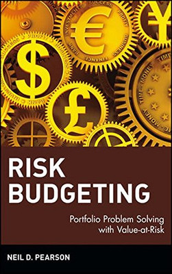 Risikobudgetierung: Portfolio-Problemlösung mit... - Pearson, Neil D.