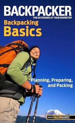 Backpacker magazine's Backpacking Basics - Paperback, by Soles Clyde - Very Good