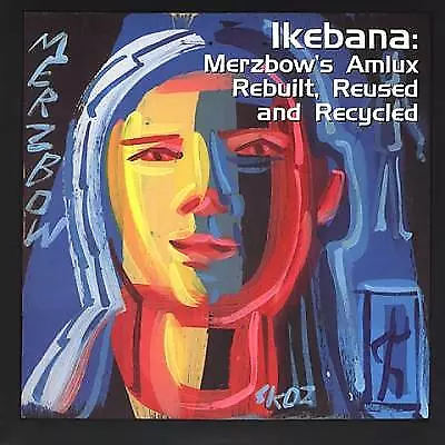 Merzbow - Ikebana 's Amlux Rebuilt Reused And Recycled - New & Sealed 2CD - Picture 1 of 1