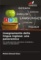 Mohd Ahmad Khan | Insegnamento Della Lingua Inglese: Una Panoramica | Buch