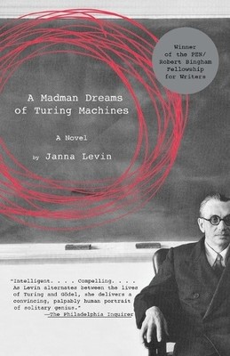 Janna Levin A Madman Dreams of Turing Machines (Taschenbuch)
