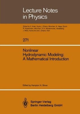 Nonlinear Hydrodynamic Modeling: A Mathematical Introduction Hampton N. Shirer
