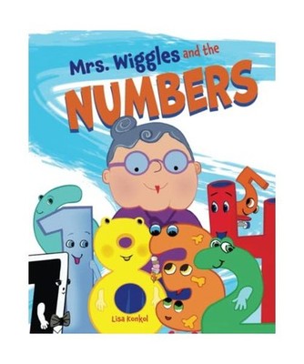 Mrs. Wiggles and the Numbers: Read Aloud Counting Picture Book: Read Aloud Count