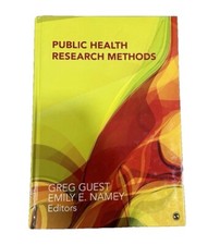 Public Health Research Methods by Emily E. Namey  2014
