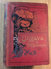 UNGAVA by R.M. BALLANTYNE - W.P. Nimmo, Hay & Mitchell - Hardback