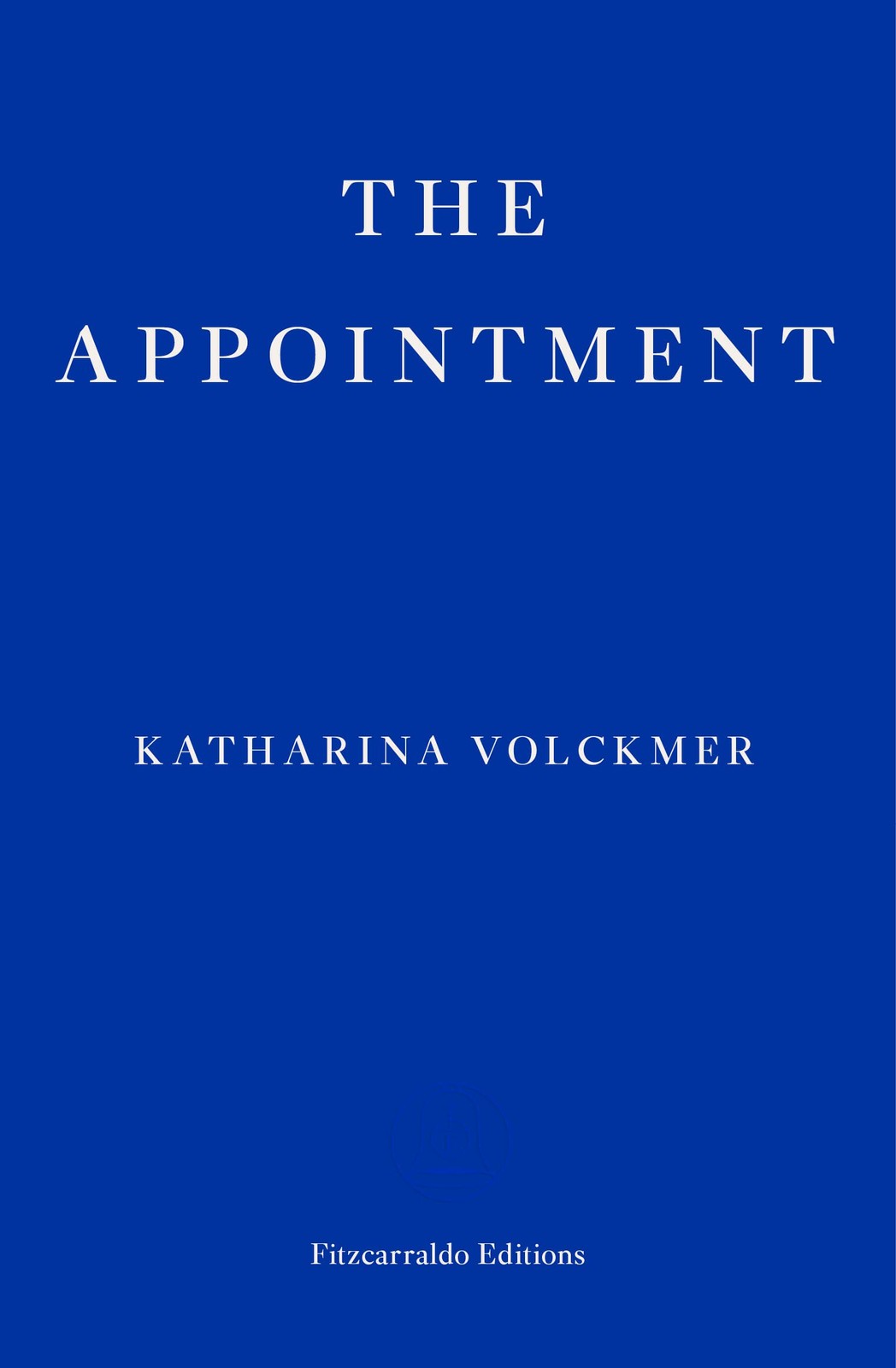 The Appointment by Katharina Volckmer 9781913097325 NEW Free UK Delivery - Image 4