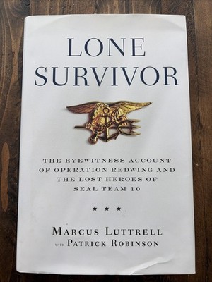 SIGNED! Lone Survivor Operation Redwing & the Lost Heroes Marcus Luttrell HCDJ