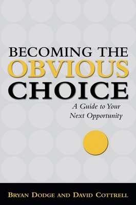 Becoming the Obvious Choice