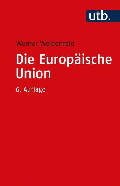 Thumbnail - Die Europäische Union | Werner Weidenfeld | 2021 | Deutsch