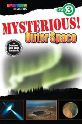Spectrum Mysterious! Outer Space Level 3 Reader, 32 Pages, Paperback - VERY GOOD