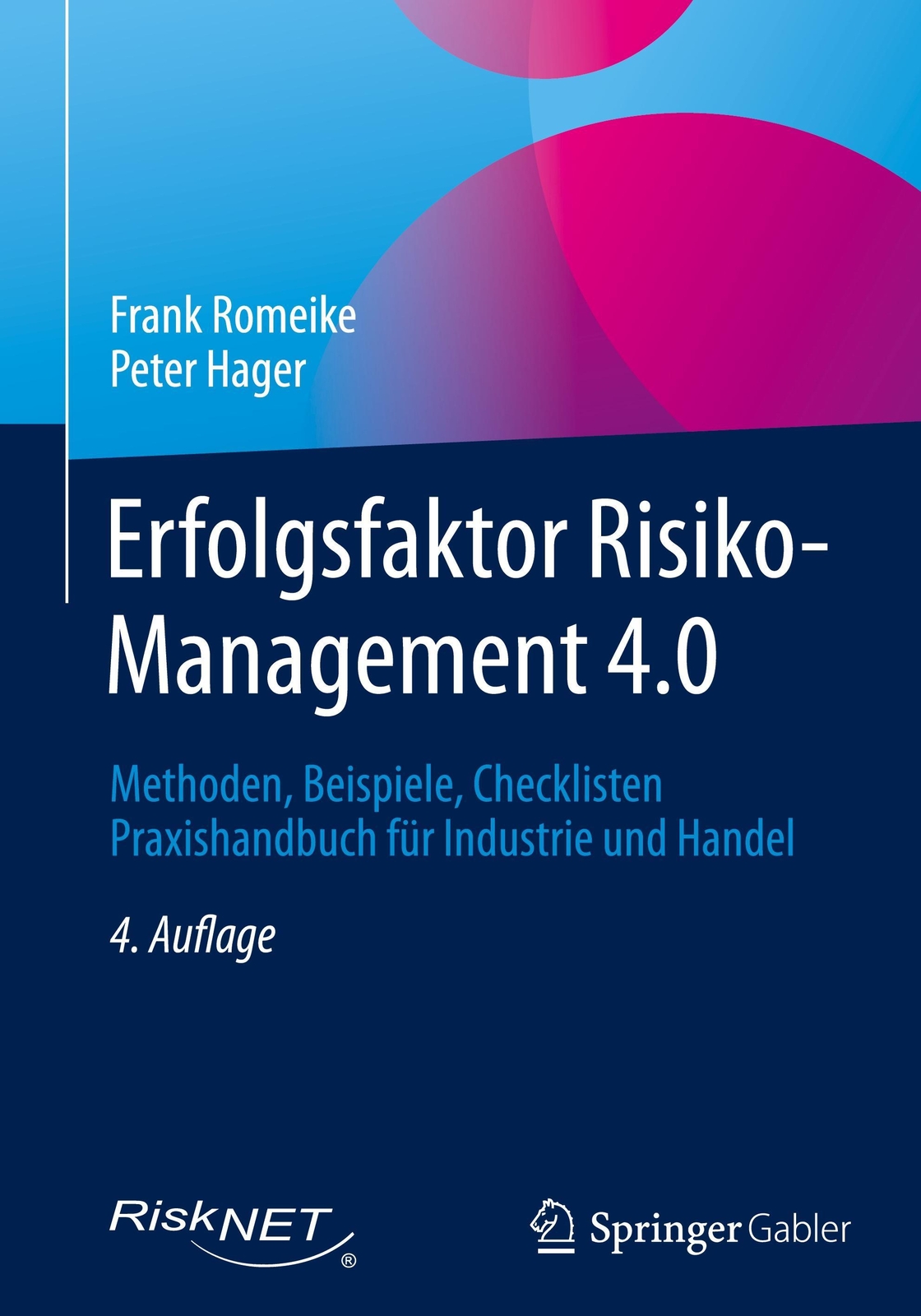Erfolgsfaktor Risiko-management 4.0 Peter Hager