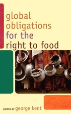 Global Obligations for the Right to Food by George Kent (English) Hardcover Book