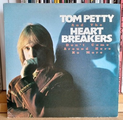 (46) Tom Petty And The Heartbreakers - Don't Come Around Here No More 7''