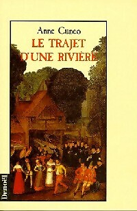 Die Reise eines Flusses - Anne Cuneo - V503955