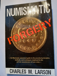 Numismatic Forgery by Charles Larson