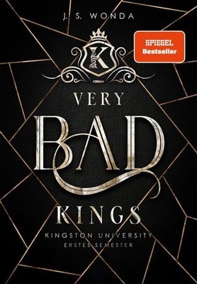 Very Bad Kings: Kingston University, 1. Semester (Dark Bully Reverse Harem) (Ver