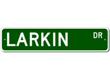 Larkin Drive Street Sign Personalized Custom Last Name Metal Sign - Aluminum