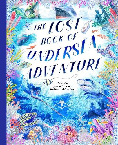 The Lost Book of Undersea Adventure by Unknown Adventurer, Te... - 9781805704812
