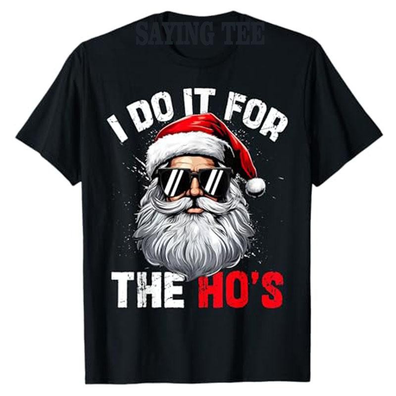 Camiseta Navidad Cara de Papá Noel It for the Hos Cita Divertida Novedad Regalo Navidad