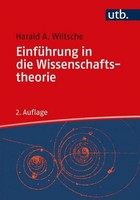 EinfüHrung In Die Wissenschaftstheorie Harald A. Wiltsche