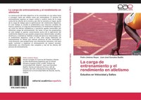 La Carga De Entrenamiento Y El Rendimiento En Atletismo Pedro JiméNez Reyes