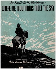 1942 Where The Mountains Meet The Sky Headin For The Blue Horizon Music Barbelle